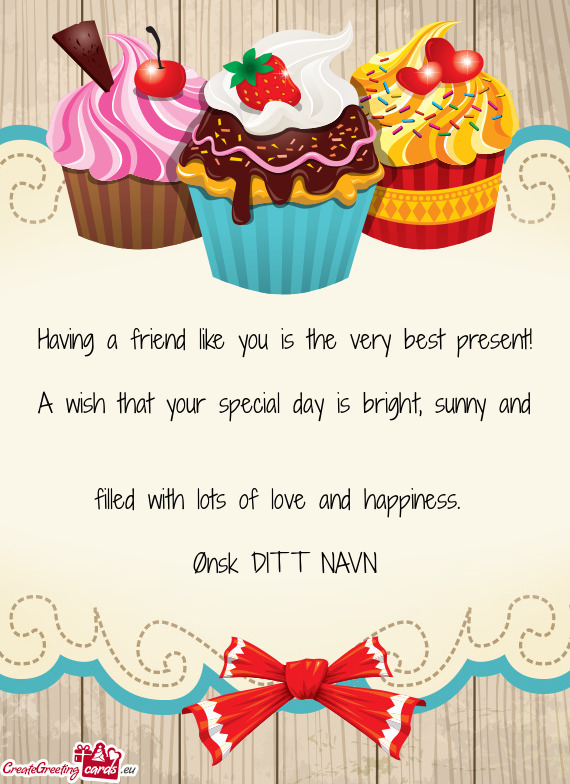 A wish that your special day is bright, sunny and