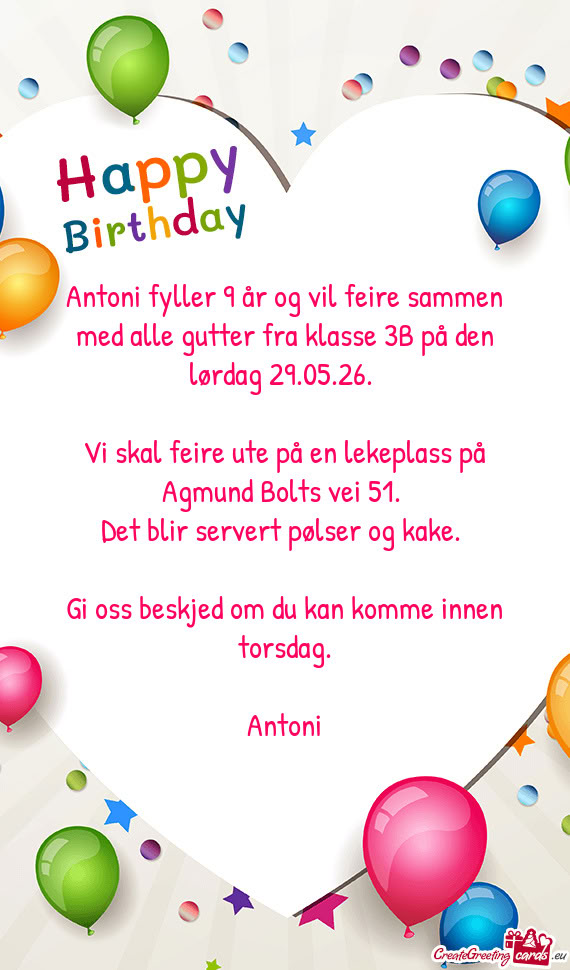 Antoni fyller 9 år og vil feire sammen med alle gutter fra klasse 3B på den lørdag 29.05.26