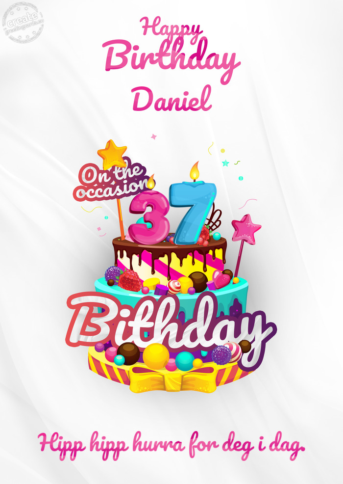 Daniel Hipp hipp hurra for deg i dag. 37