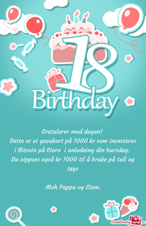 Dette er et gavekort på 1000 kr som investeres i Bitcoin på Etoro i anledning din bursdag