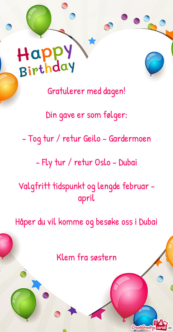 Din gave er som følger