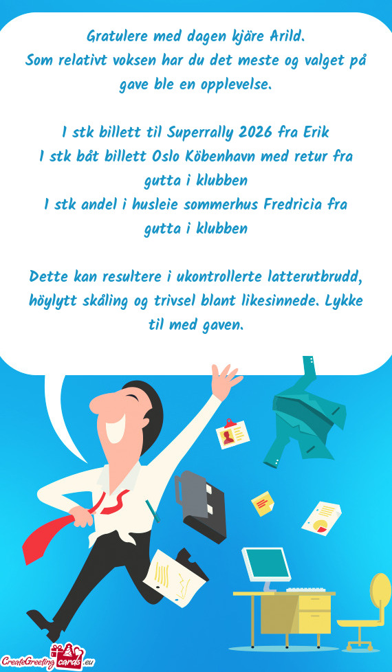 Gratulere med dagen kjäre Arild