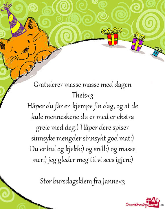Gratulerer masse masse med dagen Theis<3