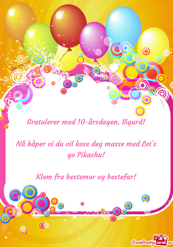 Gratulerer med 10-årsdagen, Sigurd