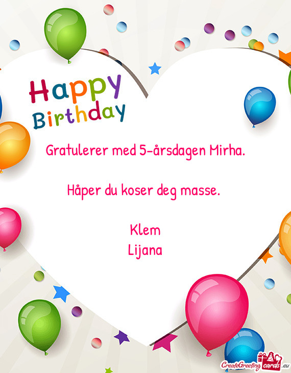 Gratulerer med 5-årsdagen Mirha