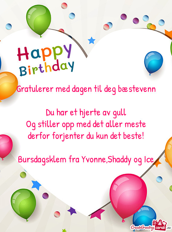 Gratulerer med dagen til deg bæstevenn