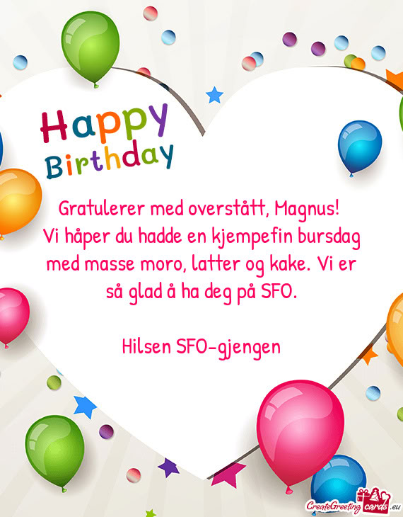 Gratulerer med overstått, Magnus