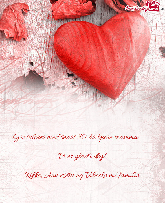 Gratulerer med snart 80 år kjære mamma ❤️❤️❤️