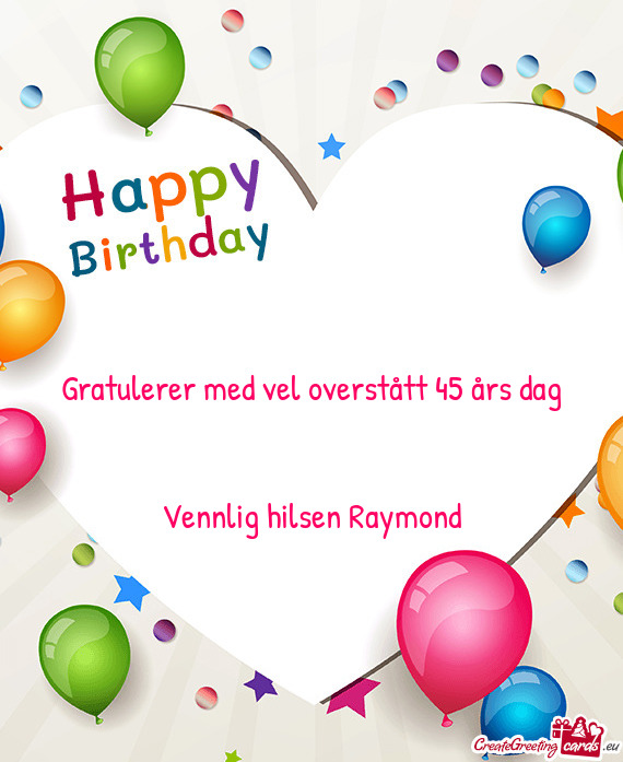 Gratulerer med vel overstått 45 års dag