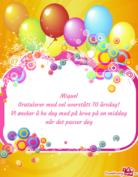Gratulerer med vel overstått 70 årsdag