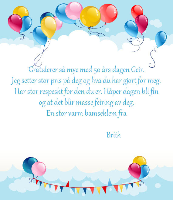 Gratulerer så mye med 50 års dagen Geir