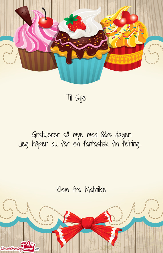 Gratulerer så mye med 8års dagen