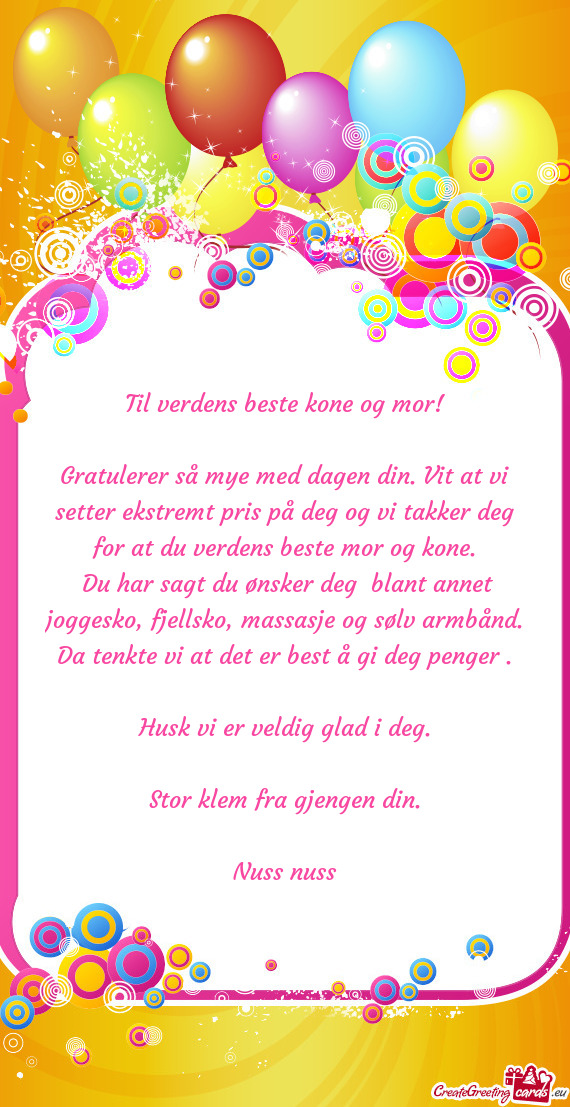 Gratulerer så mye med dagen din. Vit at vi setter ekstremt pris på deg og vi takker deg for at du