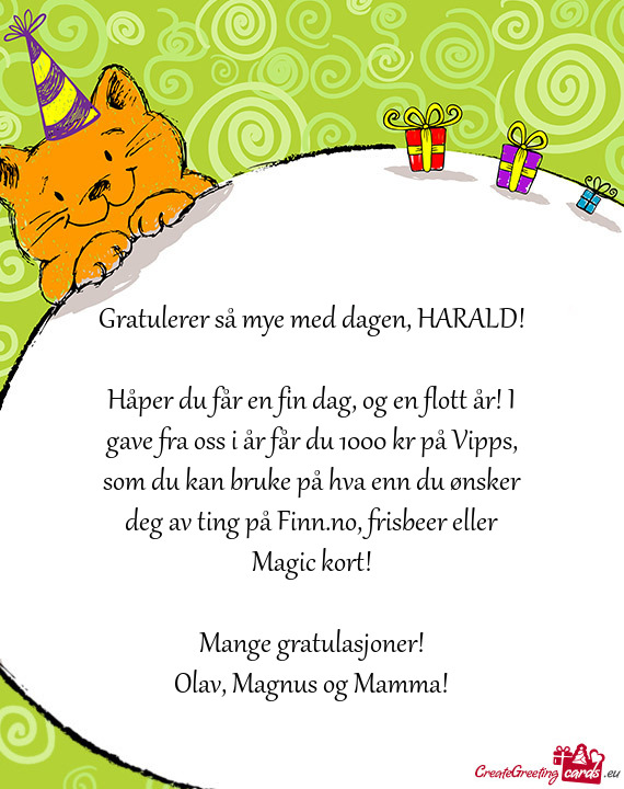 Gratulerer så mye med dagen, HARALD