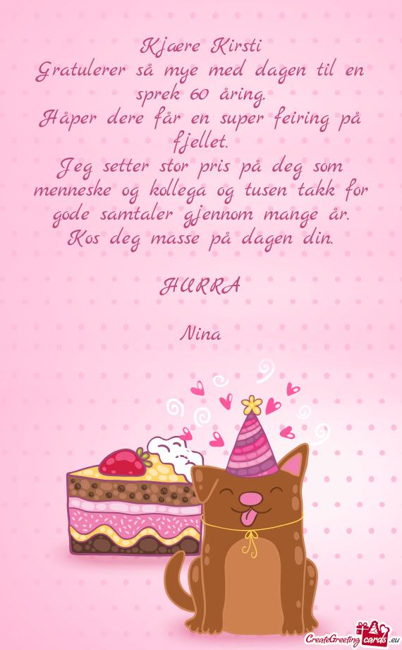 Gratulerer så mye med dagen til en sprek 60 åring