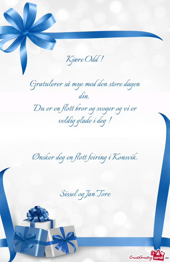 Gratulerer så mye med den store dagen din