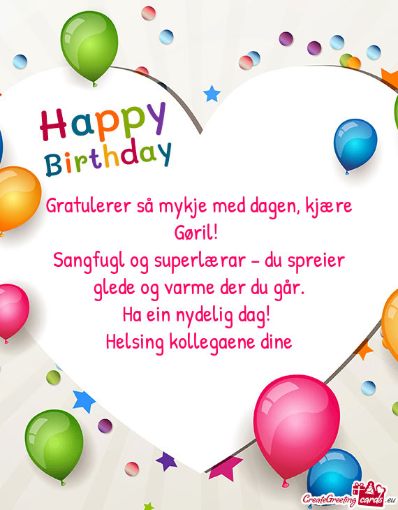 Gratulerer så mykje med dagen, kjære Gøril