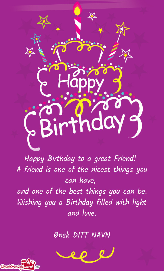 Happy Birthday to a great Friend