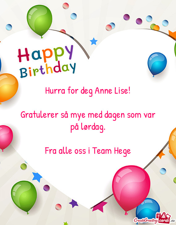 Hurra for deg Anne Lise