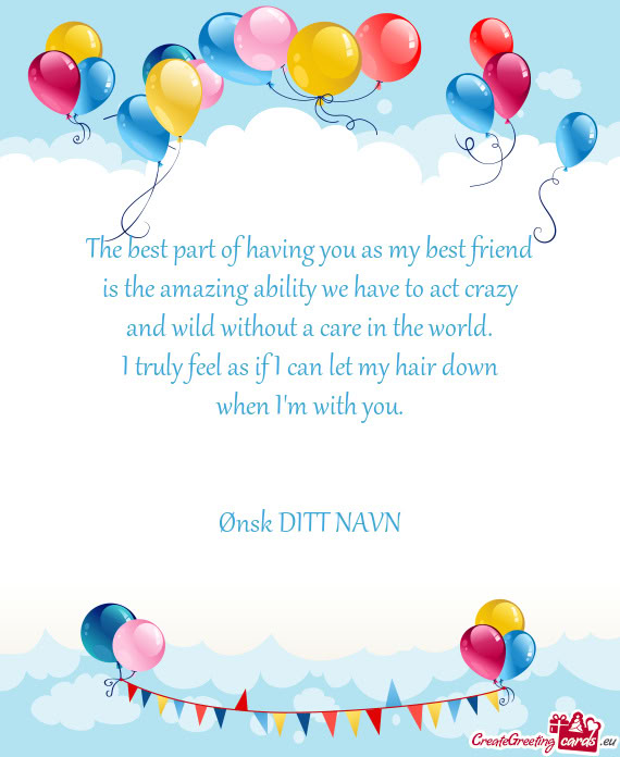 Is the amazing ability we have to act crazy