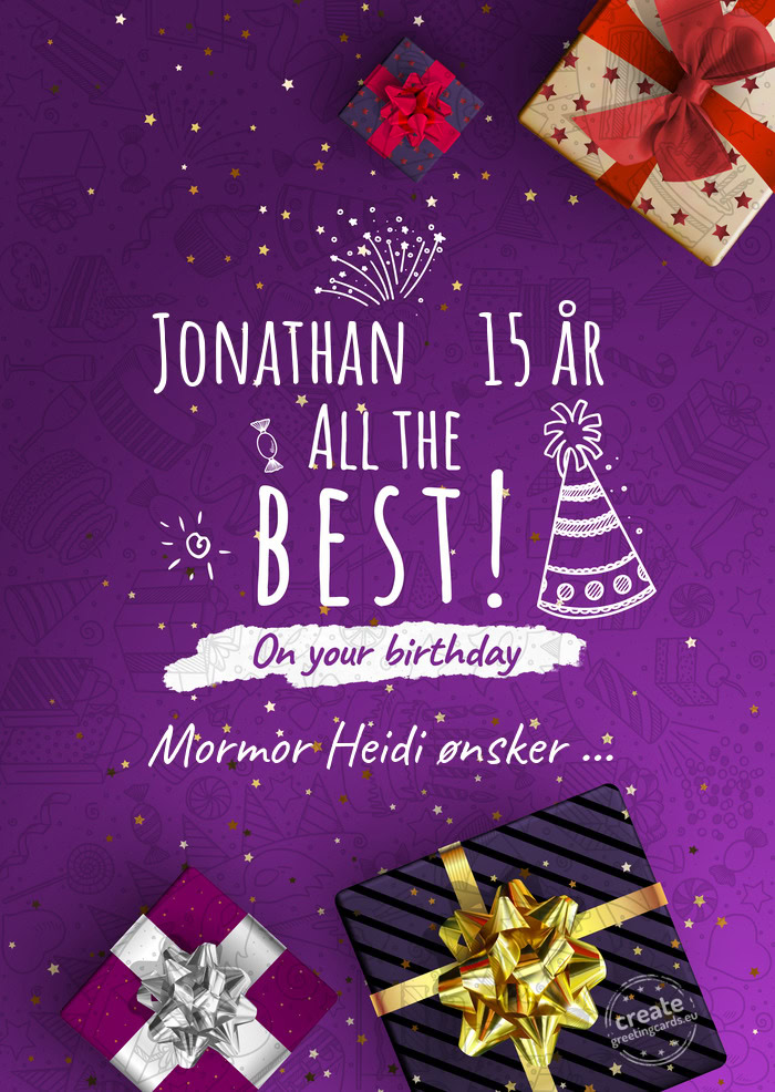 Jonathan 15 år Mormor Heidi ønsker
