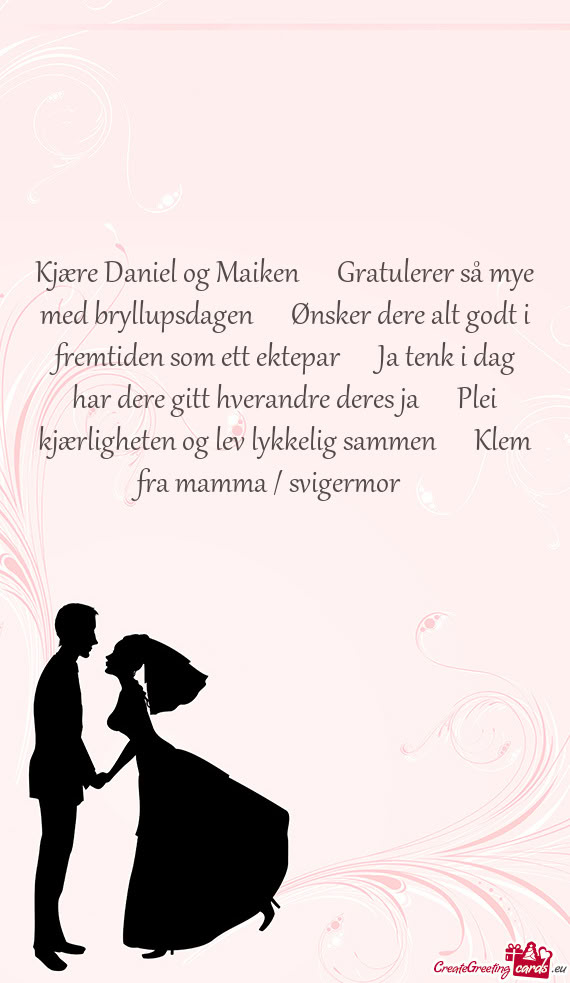 Kjære Daniel og Maiken ♥️ Gratulerer så mye med bryllupsdagen ♥️ Ønsker dere alt godt i f