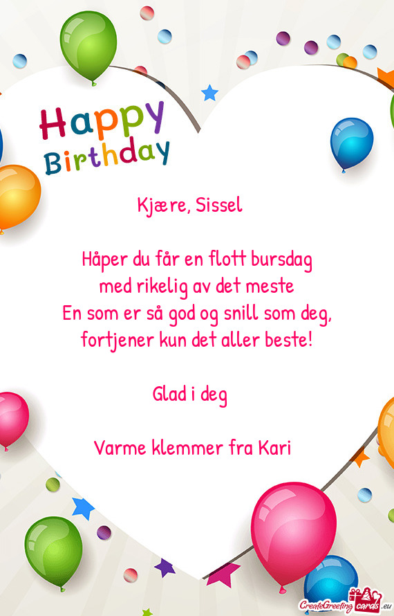 Kjære, Sissel ❤️