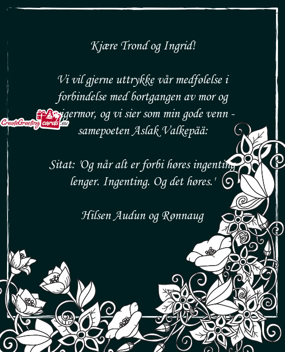 Kjære Trond og Ingrid