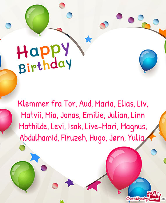 Klemmer fra Tor, Aud, Maria, Elias, Liv, Matvii, Mia, Jonas, Emilie, Julian, Linn Mathilde, Levi, Is
