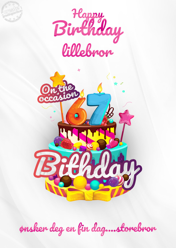 Lillebror ønsker deg en fin dag....storebror 67