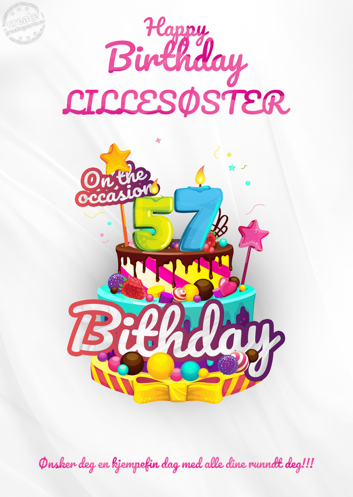 LILLESØSTERनाम Ønsker deg en kjempefin dag med alle dine runndt deg!!! 57