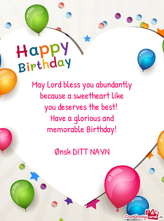 May Lord bless you abundantly