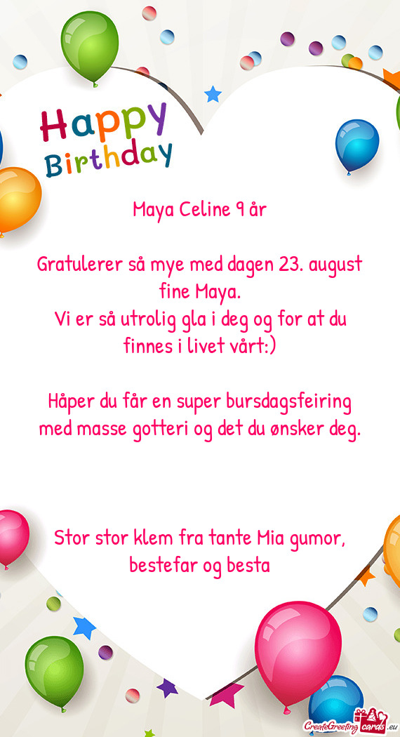 Maya Celine 9 år