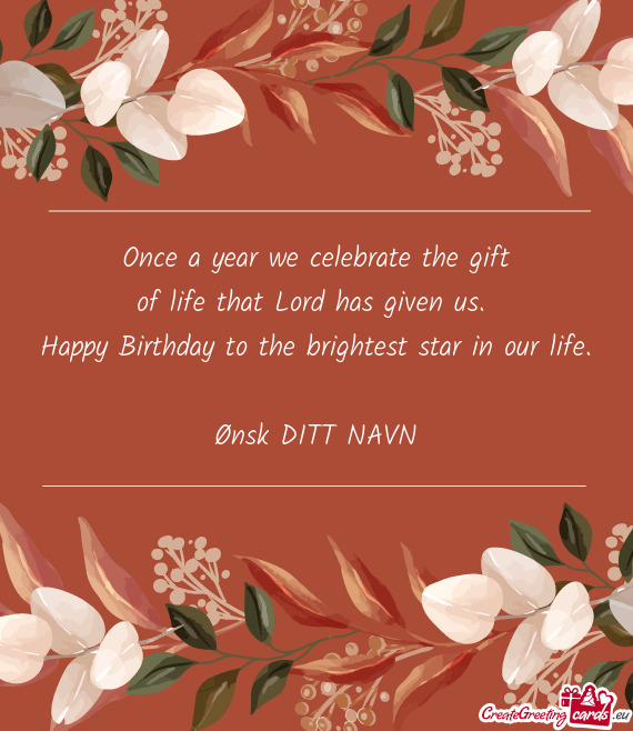 Once a year we celebrate the gift