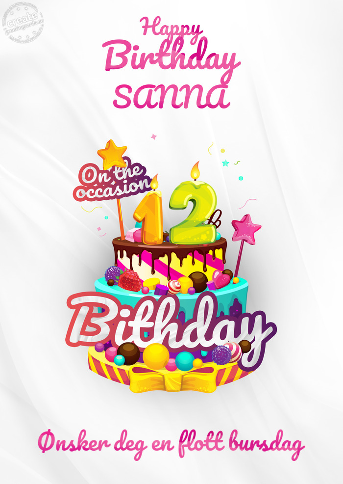 SANNA Ønsker deg en flott bursdag 12