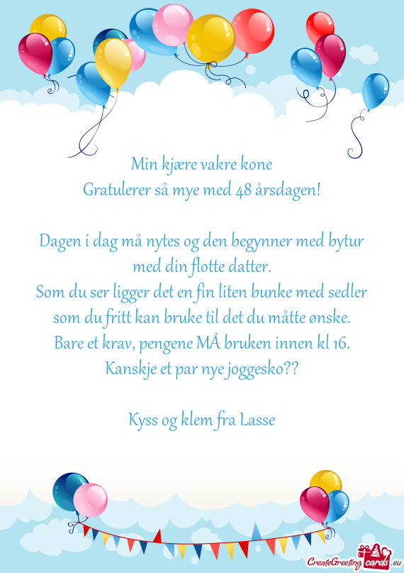 Som du ser ligger det en fin liten bunke med sedler som du fritt kan bruke til det du måtte ønske