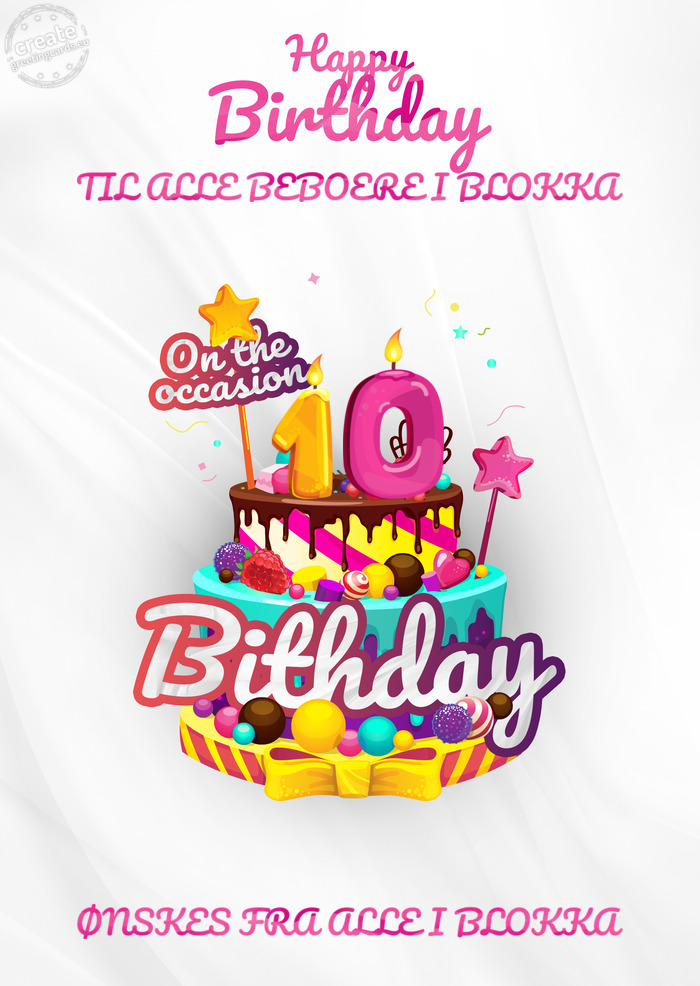 TIL ALLE BEBOERE I BLOKKA ØNSKES FRA ALLE I BLOKKA 10