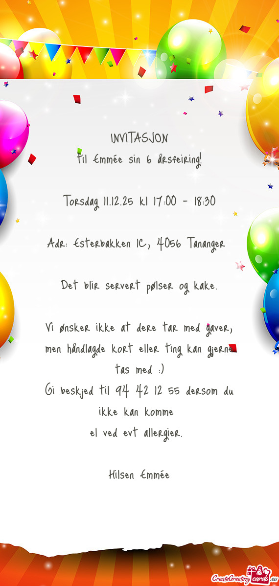 Til Emmée sin 6 årsfeiring