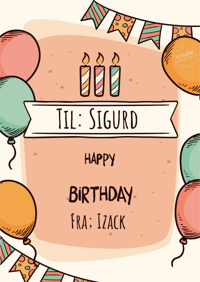 Til: Sigurd Fra; Izack