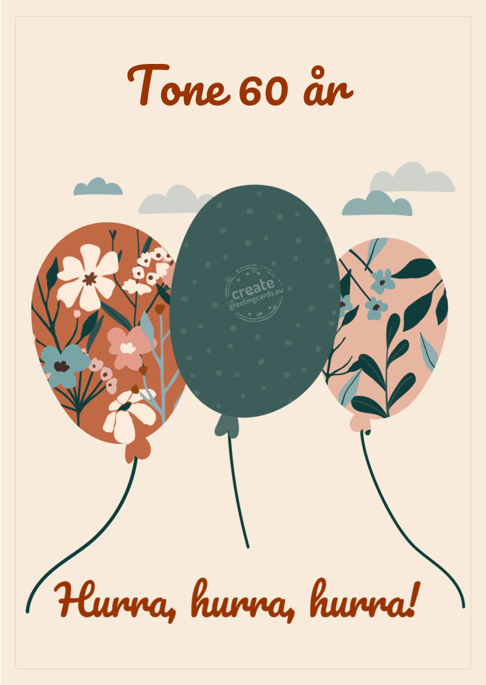 Tone 60 år Hurra, hurra, hurra